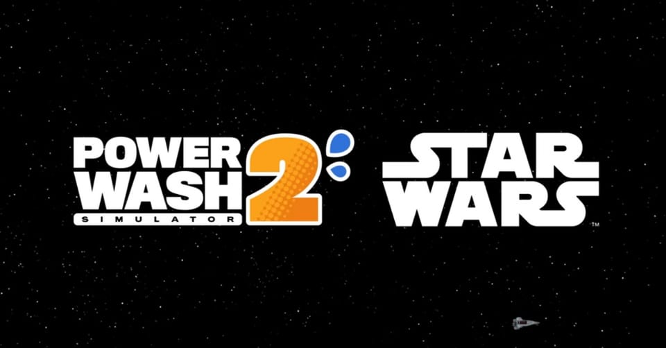 PowerWash Simulator 2 brings Star Wars jobs this summer